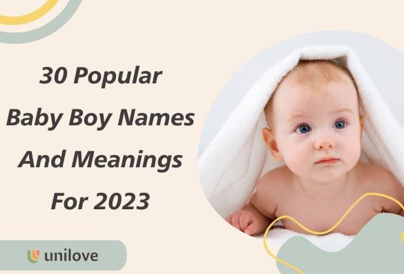 30 Popular Baby Boy Names And Meanings For 2023