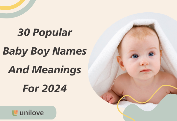 30 popular baby boy names and meanings for 2024